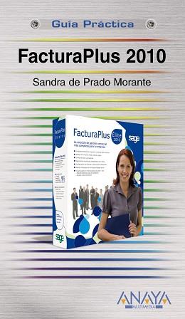 FACTURAPLUS 2010 | 9788441527140 | DE PRADO MORANTE, SANDRA