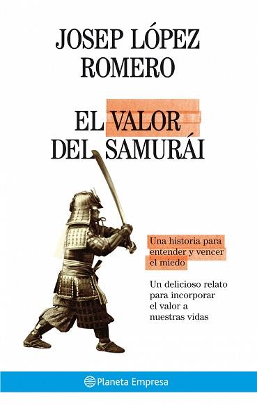 VALOR DEL SAMURAI | 9788408075059 | ROMERO, JOSEP LOPEZ