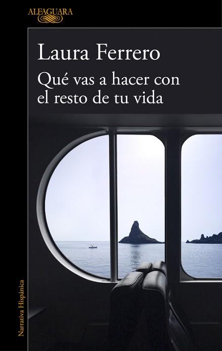 QUÉ VAS A HACER CON EL RESTO DE TU VIDA | 9788420419602 | FERRERO, LAURA