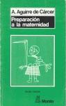 PREPARACION A LA MATERNIDAD | 9788471123374 | AGUIRRE DE CARCER, ALVARO