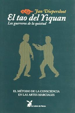 TAO DEL YIQUAN LOS GUERREROS DE LA QUIETUD | 9788487403736 | DIEPERSLOOT, JAN