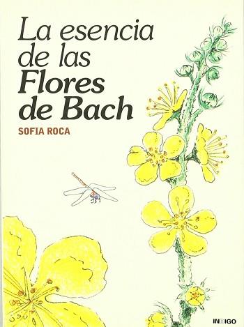 ESENCIA DE LAS FLORES DE BACH, LA | 9788489768796 | ROCA, SOFIA