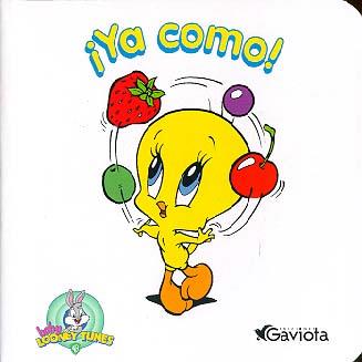 YA COMO (BAY LOONEY TUNES) | 9788439208204 | VARIS