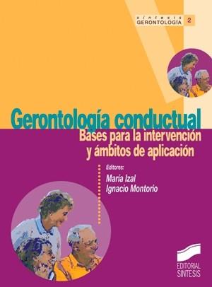 GERONTOLOGIA CONDUCTUAL | 9788477386605 | IZAL, MARIA