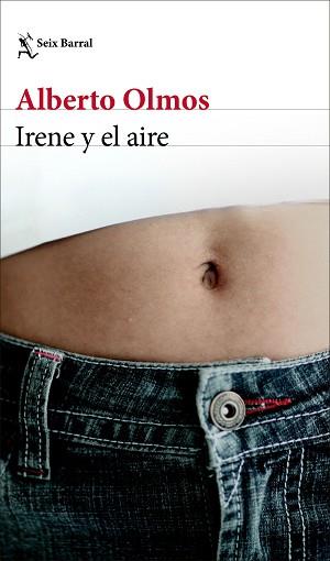 IRENE Y EL AIRE | 9788432237027 | OLMOS, ALBERTO