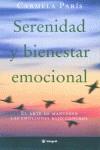 SERENIDAD Y BIENESTAR EMOCIONAL | 9788479018719 | PARIS, CARMELA