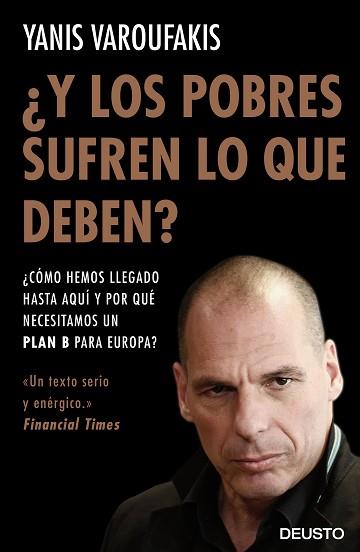 ¿Y LOS POBRES SUFREN LO QUE DEBEN? | 9788423425143 | VAROUFAKIS, YANIS