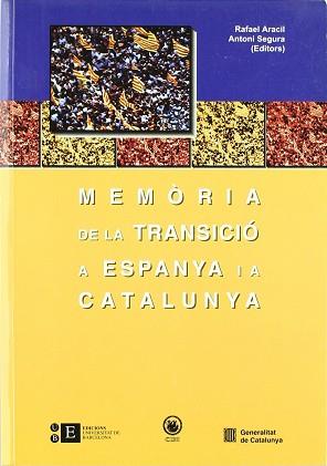 MEMORIA DE LA TRANSICIO A ESPANYA I CATALUNYA | 9788483381175 | ARACIL, RAFAEL