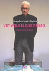 VET AQUI EL QUE PENSO | 9788483305324 | MARTORELL CODINA, JOSEP