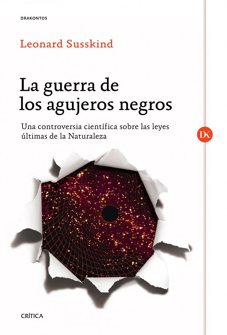 LA GUERRA DE LOS AGUJEROS NEGROS | 9788498925357 | LEONARD SUSSKIND