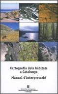 CARTOGRAFIA DELS HÀBITATS A CATALUNYA. MANUAL D'INTERPRETACIÓ | 9788439373414