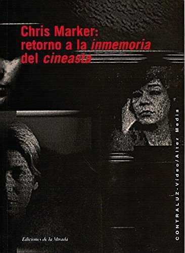 CHRIS MARKER RETORNO A LA INMEMORIA DEL CINEASTA -OF- | 9788495196156 | VARIS