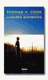 LUGARES SOMBRIOS | 9788495618535 | COOK, THOMAS H.