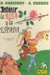 ASTERIX: LA ROSA Y LA ESPADA | 9788474199123 | UDERZO, ALBERT