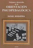 ORIGENES Y DESARROLLO DE LA ORIENTACION PSICOPEDA | 9788427711525 | BISQUERRA ALZINA, RAFAEL