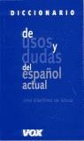 DICCIONARIO DE USOS Y DUDAS DEL ESPAÑOL ACTUAL | 9788471539854 | MARTINEZ DE SOUSA, JOSE