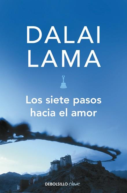 SIETE PASOS HACIA EL AMOR LOS | 9788499080147 | DALAI LAMA