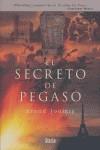 SECRETO DE PEGASO EL | 9788496626072 | LOOMIS, GREGG