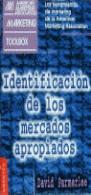 IDENTIFICACION DE LOS MERCADOS APROPIADOS | 9788475775678 | PARMERLEE, DAVID