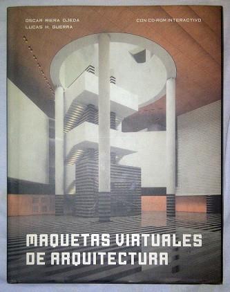 MAQUETAS VIRTUALES DE ARQUITECTURA -OF- | 9783822869901 | RIERA OJEDA, OSCAR