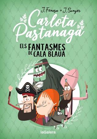 CARLOTA PASTANAGA 1. ELS FANTASMES DE CALA BLAUA | 9788424670795 | FENOSA, JORDI