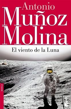 VIENTO DE LA LUNA EL | 9788432217951 | MUÑOZ MOLINA, ANTONIO