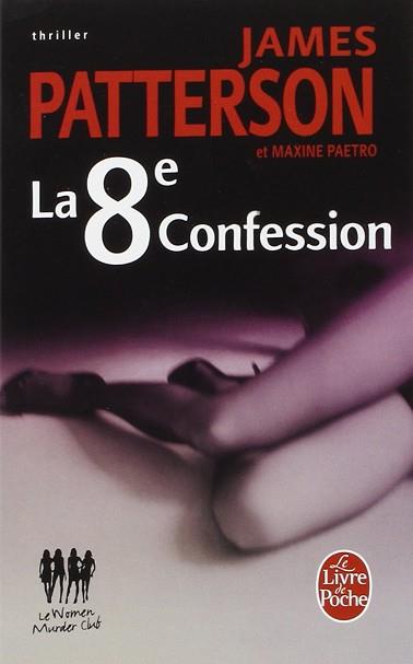 MURDER CLUB LA 8EME CONFESSION | 9782253158479 | PATTERSON JAMES