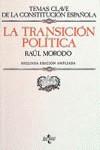 TRANSICION POLITICA LA | 9788430923328 | MORODO, RAUL