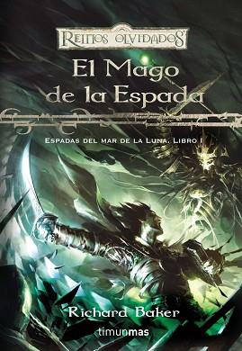 MAGO DE LA ESPADA REINOS OLVIDADOS | 9788448038090 | BAKER, RICHARD