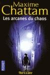 ARCANES DU CHAOS LES | 9782266174008 | CHATTAM, MAXIME