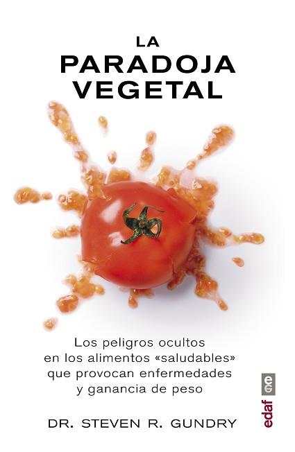 PARADOJA VEGETAL | 9788441437869 | GUNDRY, STEVEN R.