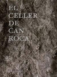 EL CELLER DE CAN ROCA | 9788493891060 | ROCA FONTANÉ, JOAN/ROCA FONTANÉ, JOSEP/ROCA FONTANÉ, JORDI