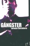 GANSTER | 9788495808288 | CARCATERRA, LORENZO
