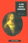 OBRA MAESTRA DESCONOCIDA, LA DA-5 | 9788475220000 | BALZAC, HONORE DE