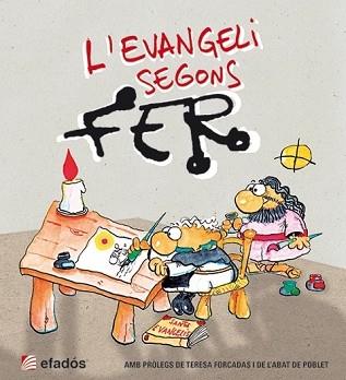 L'EVANGELI SEGONS FER | 9788415232988 | FERNÀNDEZ (FER), JOSEP ANTONI