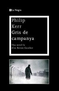 GRIS DE CAMPANYA | 9788482649566 | KERR, PHILIP