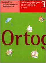 CUENTOS Y JUEGOS DE ORTOGRAFIA 3 CURSO | 9788431632847 | ALLER MARTINEZ, CARLOS