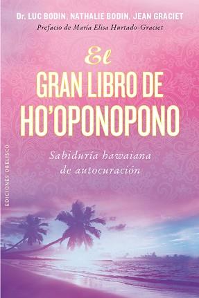 GRAN LIBRO DE HO'OPONOPONO | 9788416192847 | BODIN, LUC / BODIN, NATHALIE / GRACIET, JEAN