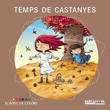 TEMPS DE CASTANYES | 9788448931094 | BALDÓ, ESTEL / GIL, ROSA / SOLIVA, MARIA