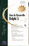 GUIA DE DESARROLLO DELPHI 5 (2 VOL.) | 9788420529677 | TEIXEIRA, STEVE