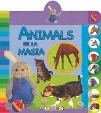 ANIMALS DE LA MASIA(PETIPARAULES | 9788499132150 | TODOLIBRO, EQUIPO