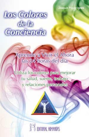 COLORES DE LA CONCIENCIA | 9788479104351 | PIQUER IGNES, JOAQUIN