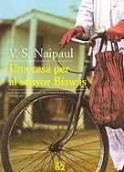 CASA PER AL SENYOR BISWAS UNA (MOLU S.XX) | 9788429753028 | NAIPAUL, V.S.