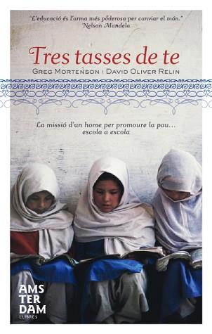 TRES TASSES DE TE | 9788496767997 | MORTENSON, GREG / OLIVER RELIN, DAVID