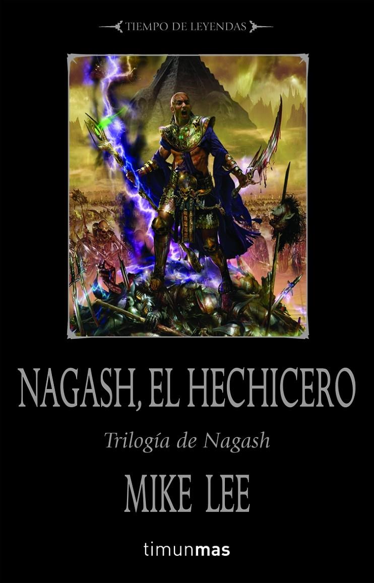 NAGASH, EL HECHICERO | 9788448036836 | MIKE LEE