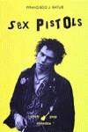 SEX PISTOLS | 9788437611587 | SATUE, FRANCISCO J.