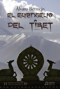 EVANGELIO DEL TIBET EL ( PREMIO ATENEO NOVELA HISTORICA ) | 9788498771343 | BERMEJO, ALVARO