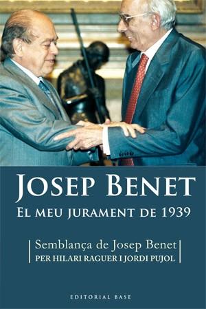 JOSEP BENET ( EL MEU JURAMENT DE 1939 ) | 9788492437016 | BENET I MORELL, JOSEP