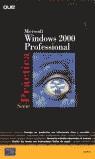 MICROSOFT WINDOWS 2000 PROFESSIONAL SERIE PRACTICA | 9788420529486 | BOLT, ED