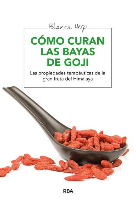 COMO CURAN LAS BAYAS DE GOJI | 9788415541769 | HERP , BLANCA